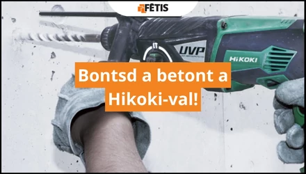 Bontsd a betont a Hikoki-val!