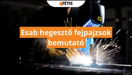 Esab hegesztő fejpajzsok bemutató